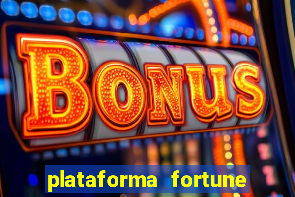 plataforma fortune tiger que mais paga